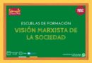  JUVENTUD │INSCRIPCIÓN A LA ESCUELA: VISIÓN MARXISTA DE LA SOCIEDAD