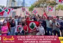 LA MÁS AMPLIA UNIDAD CONTRA EL PACTO MAFIOSO Y SU INTENTO DE CAPTURAR EL GOBIERNO