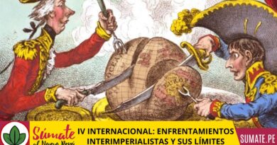 IV INTERNACIONAL: ENFRENTAMIENTOS INTERIMPERIALISTAS Y SUS LÍMITES